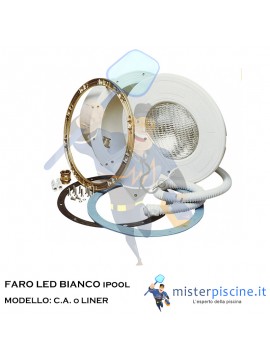 FARO IPOOL LED BIANCO  - PER C.A o LINER